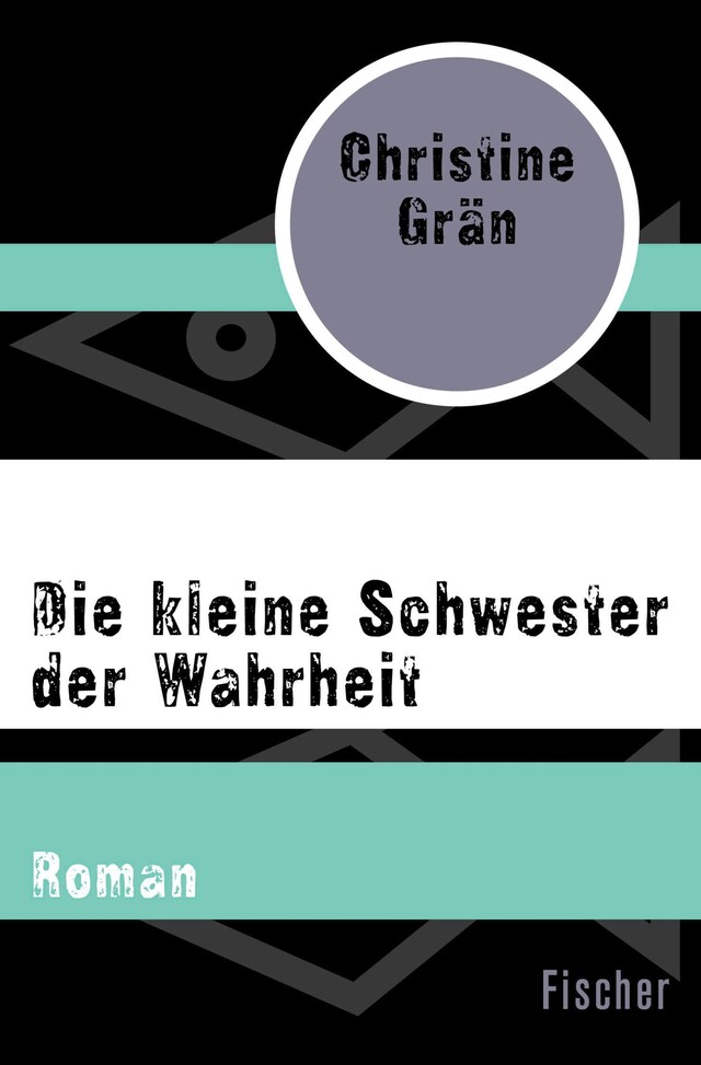 Buchcover für Die kleine Schwester der Wahrheit