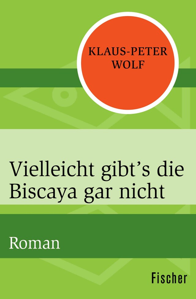 Kirjankansi teokselle Vielleicht gibt's die Biscaya gar nicht