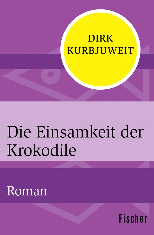 Kirjankansi teokselle Die Einsamkeit der Krokodile