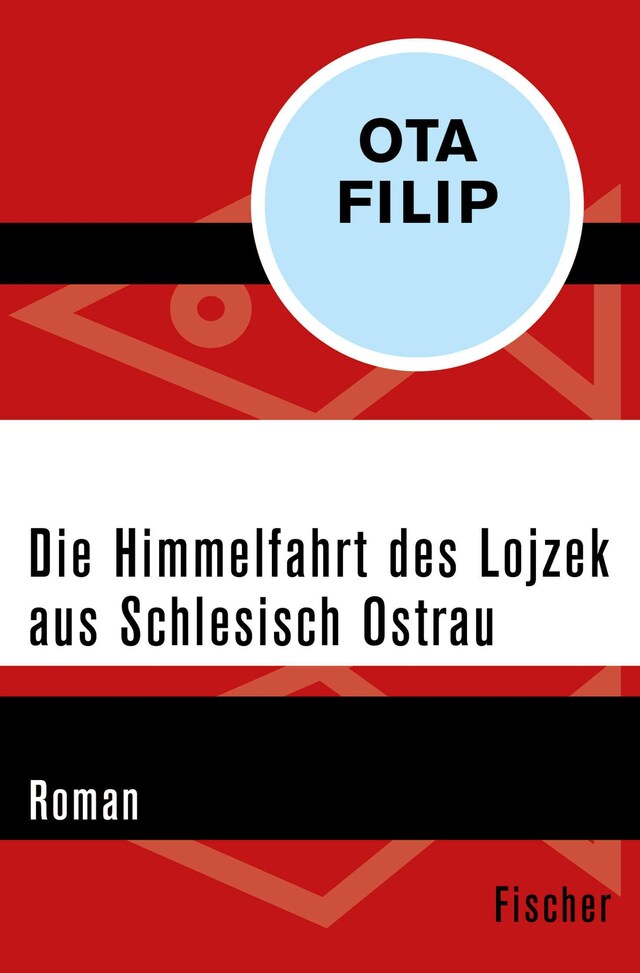 Kirjankansi teokselle Die Himmelfahrt des Lojzek aus Schlesisch Ostrau