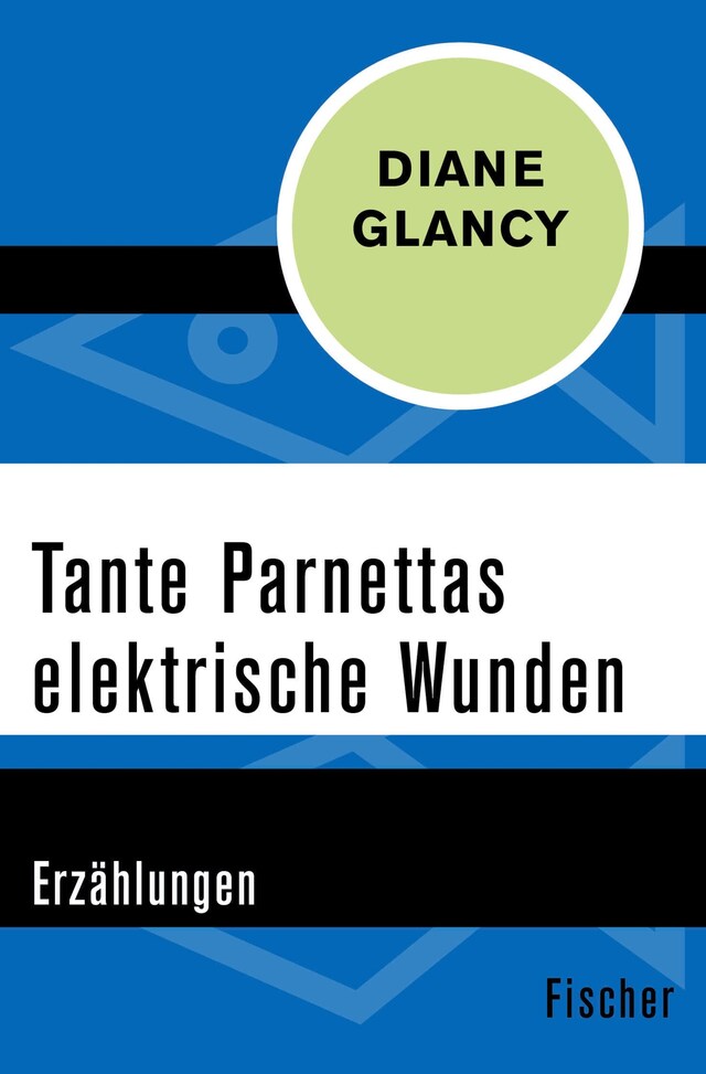 Boekomslag van Tante Parnettas elektrische Wunden