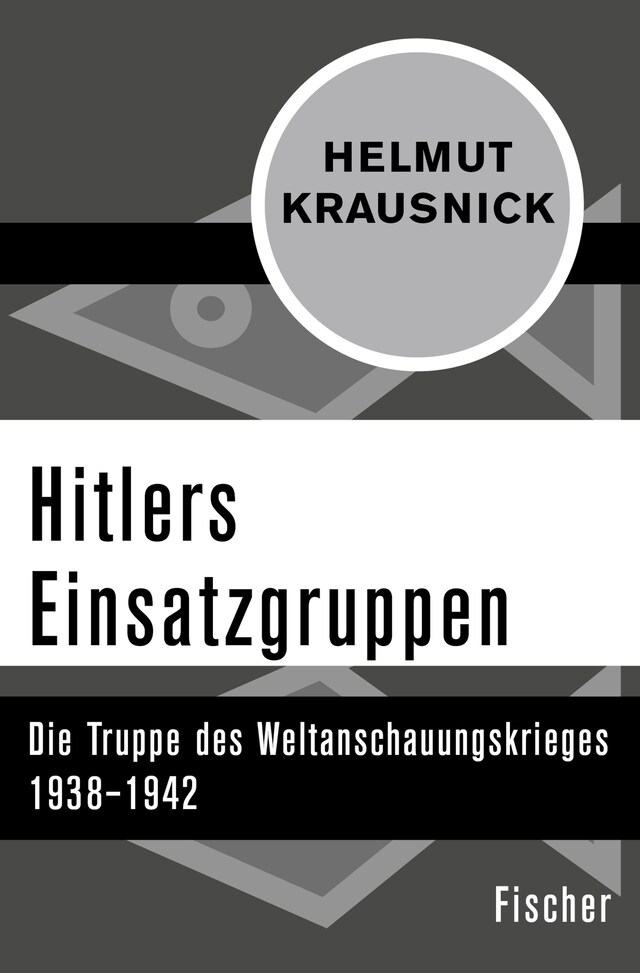 Boekomslag van Hitlers Einsatzgruppen