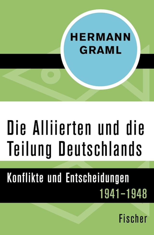 Boekomslag van Die Alliierten und die Teilung Deutschlands