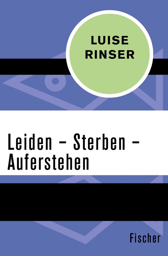 Portada de libro para Leiden – Sterben – Auferstehen