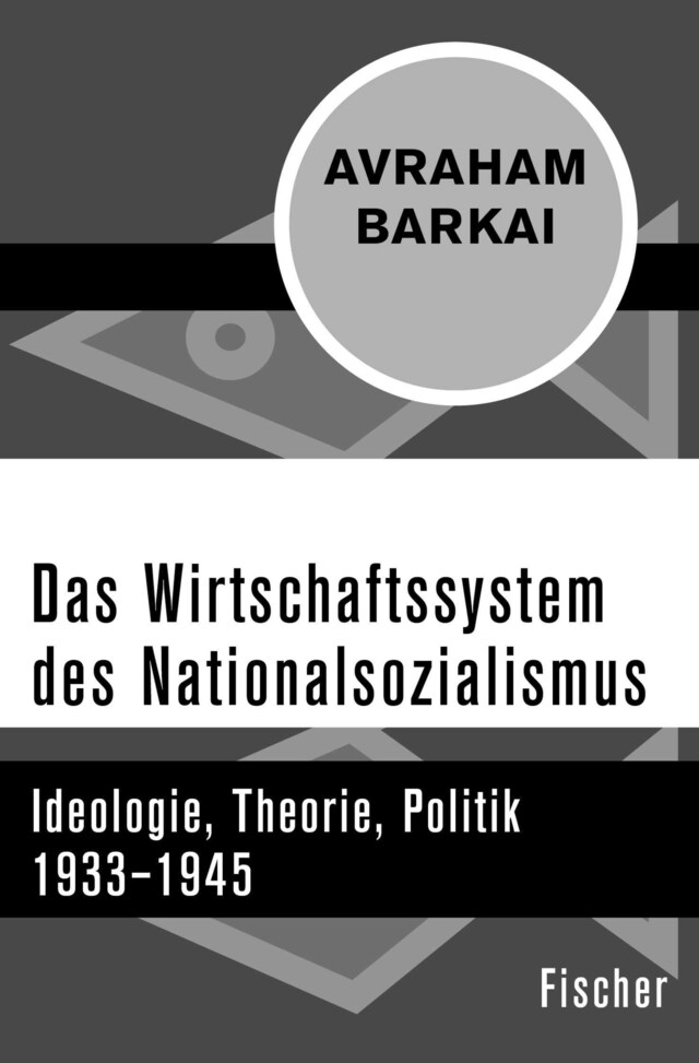 Boekomslag van Das Wirtschaftssystem des Nationalsozialismus