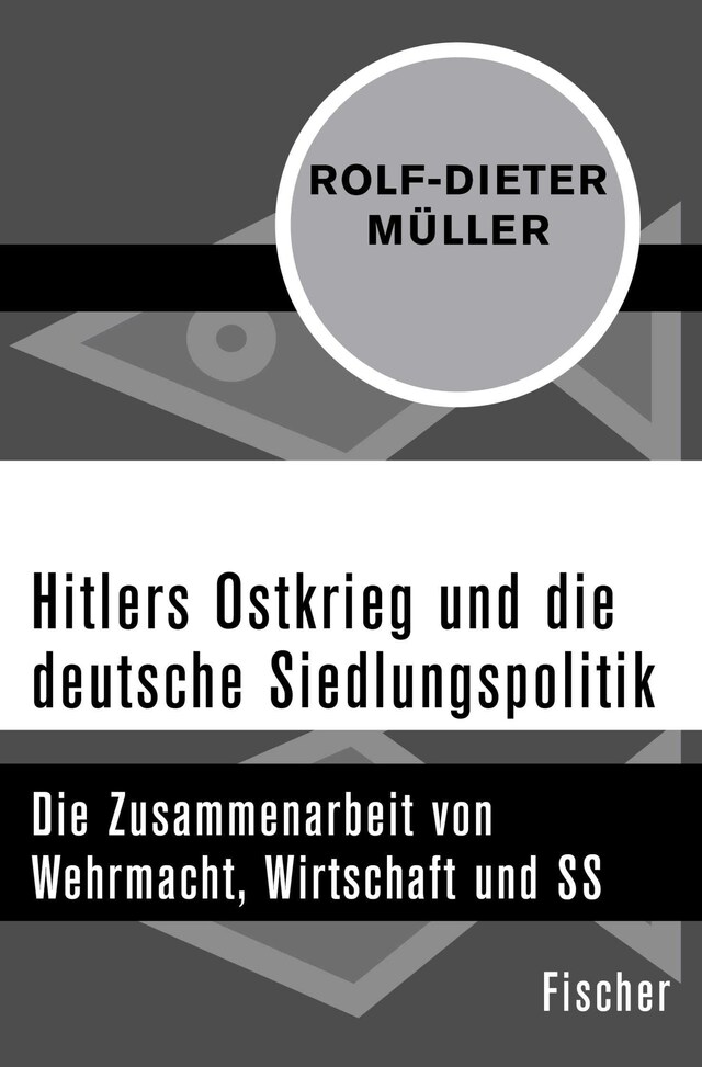 Bokomslag for Hitlers Ostkrieg und die deutsche Siedlungspolitik
