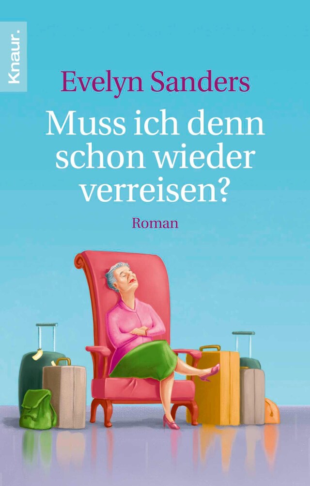 Book cover for Muss ich denn schon wieder verreisen?