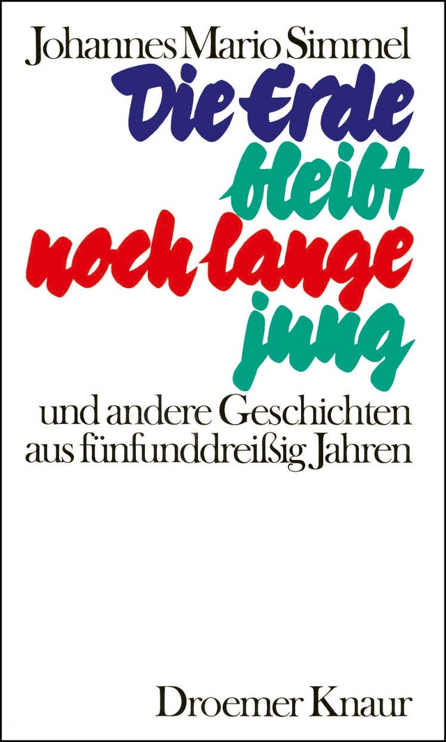 Book cover for Die Erde bleibt noch lange jung