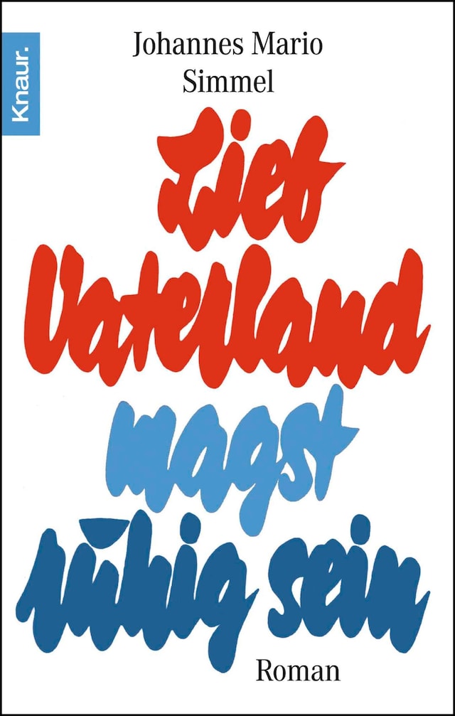 Book cover for Lieb Vaterland magst ruhig sein