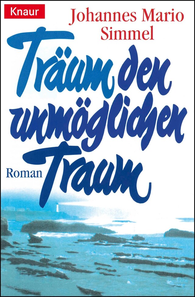 Book cover for Träum den unmöglichen Traum