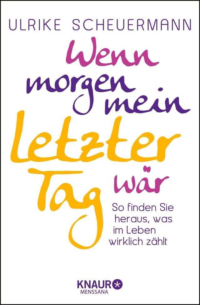 Book cover for Wenn morgen mein letzter Tag wär