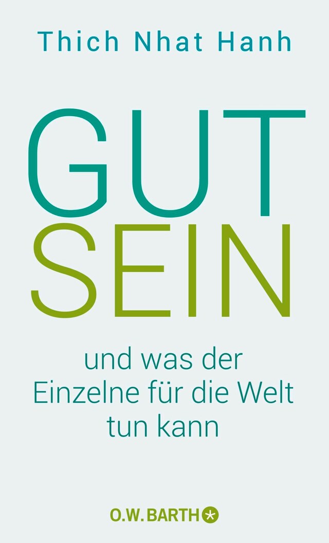 Bokomslag for Gut sein und was der Einzelne für die Welt tun kann