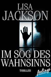 Im Sog des Wahnsinns