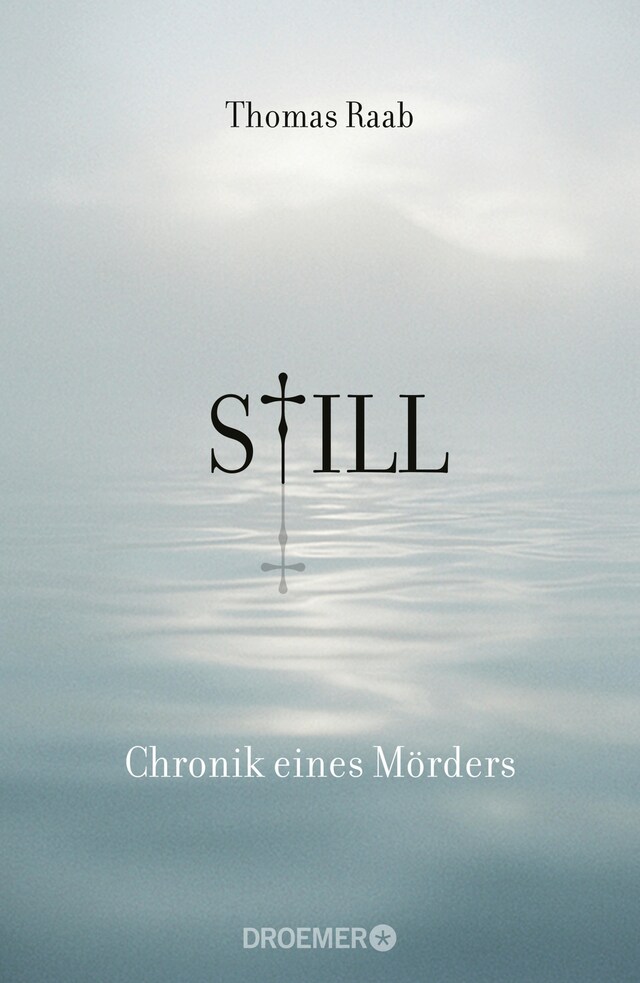 Book cover for Still - Chronik eines Mörders