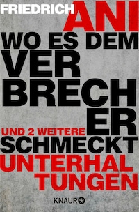 Wo es dem Verbrecher schmeckt