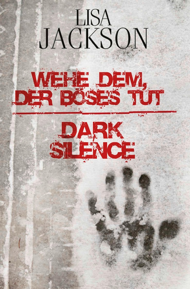 Bokomslag för Wehe dem, der Böses tut / Dark Silence