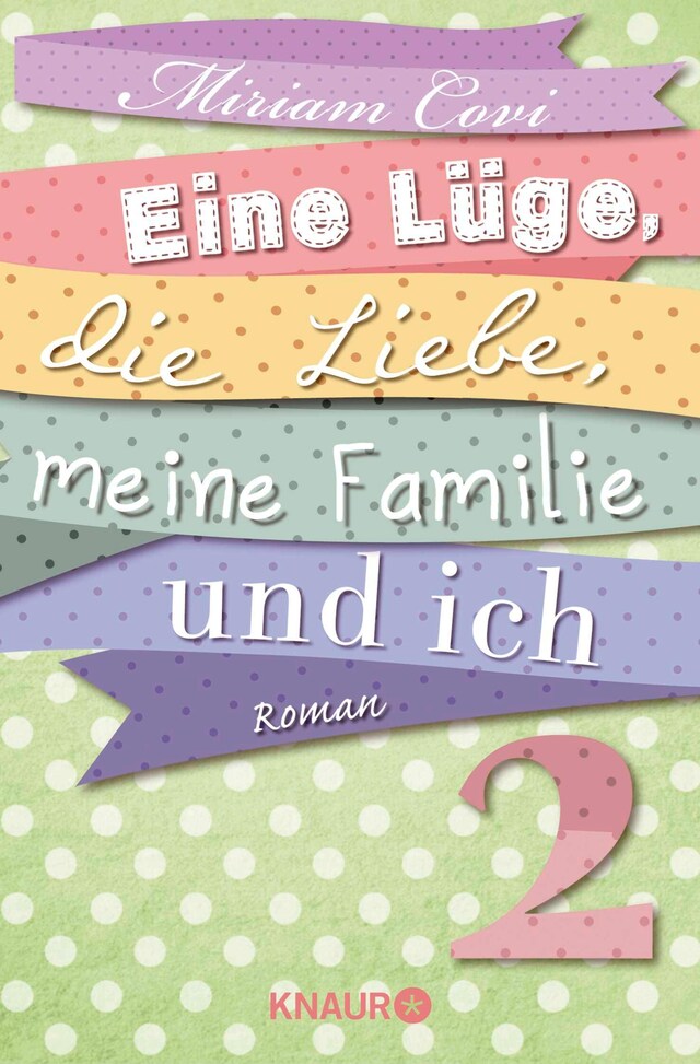 Buchcover für Eine Lüge, die Liebe, meine Familie und ich 2