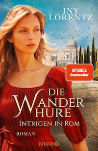 Die Wanderhure. Intrigen in Rom