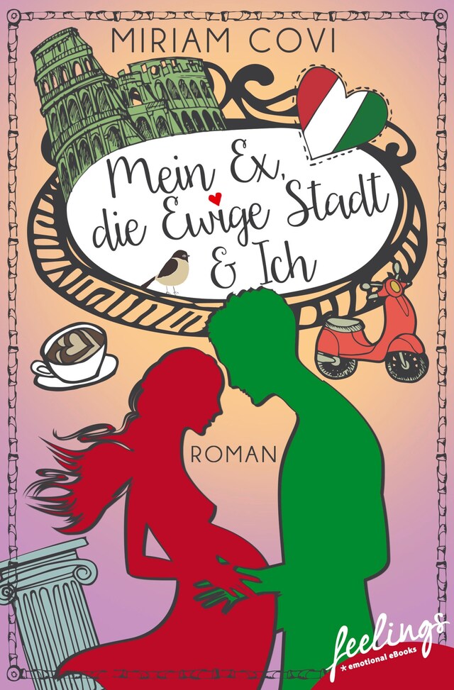 Okładka książki dla Mein Ex, die Ewige Stadt & Ich