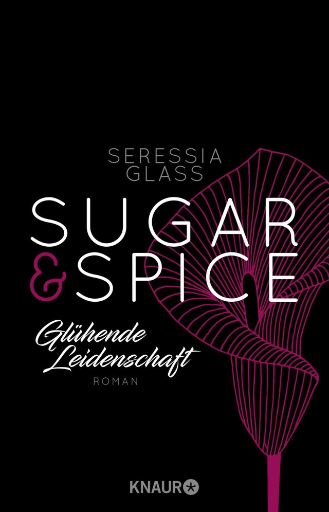 Okładka książki dla Sugar & Spice - Glühende Leidenschaft