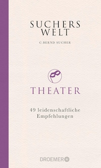 Suchers Welt: Theater