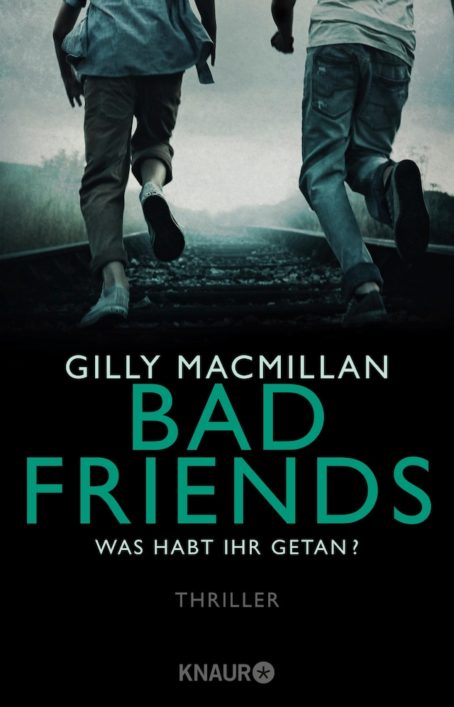 Kirjankansi teokselle Bad Friends - Was habt ihr getan?