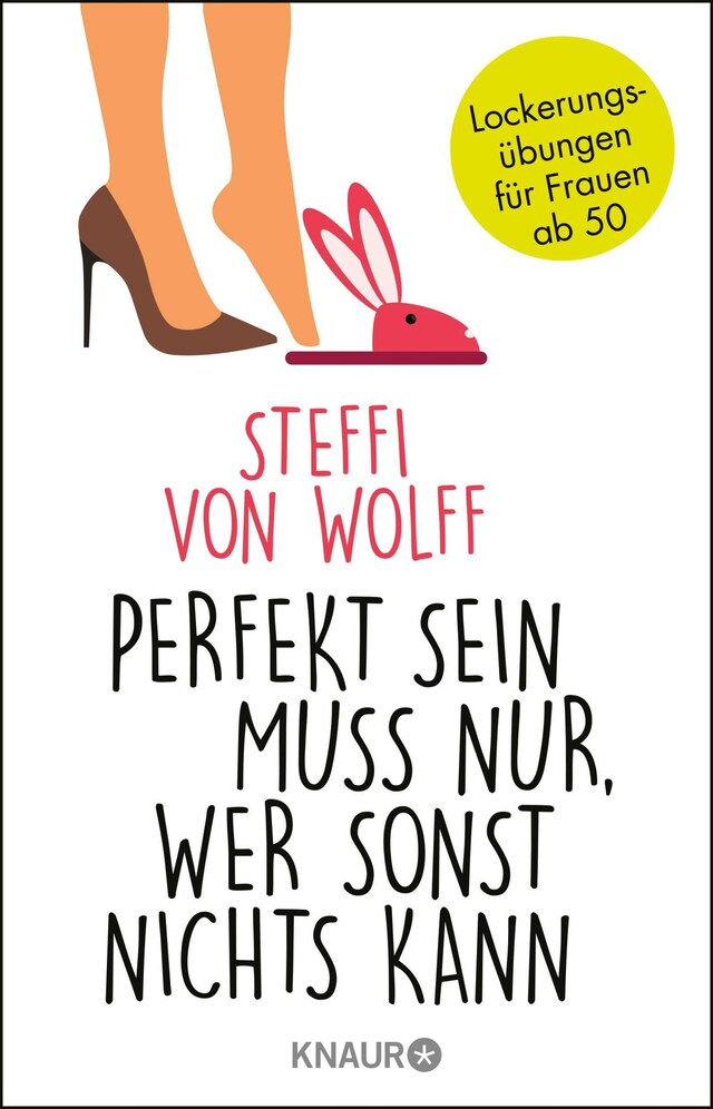 Book cover for Perfekt sein muss nur, wer sonst nichts kann