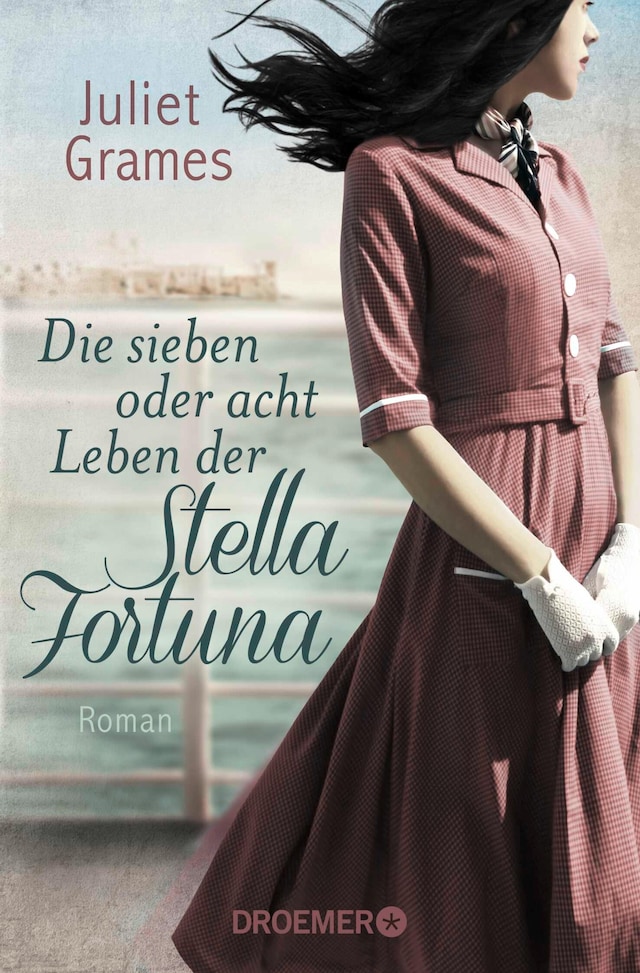 Book cover for Die sieben oder acht Leben der Stella Fortuna