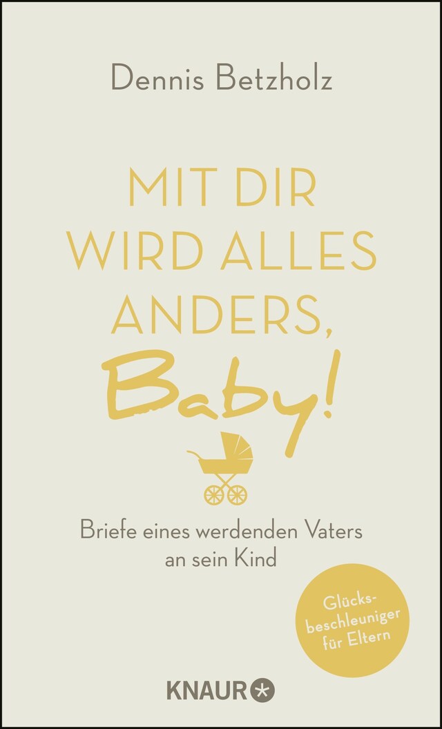 Book cover for Mit dir wird alles anders, Baby!