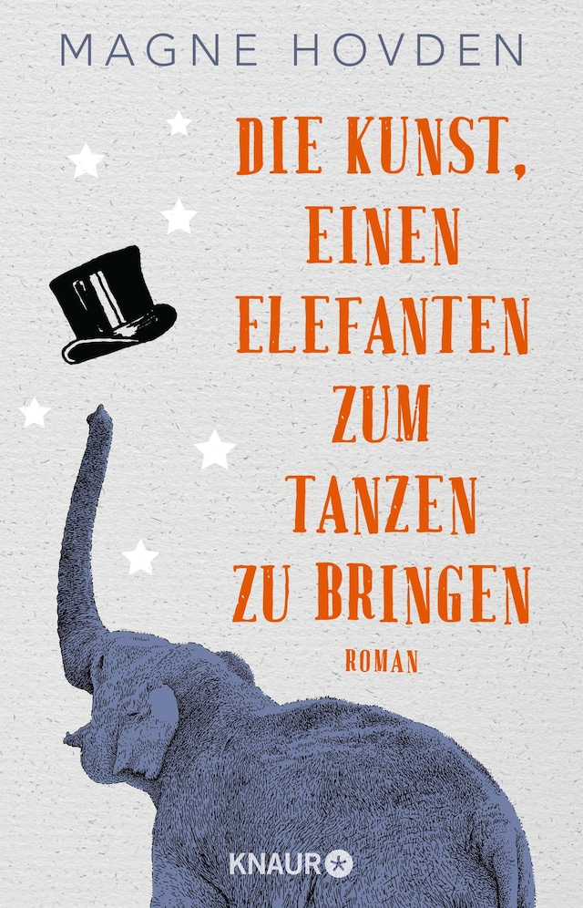 Buchcover für Die Kunst, einen Elefanten zum Tanzen zu bringen