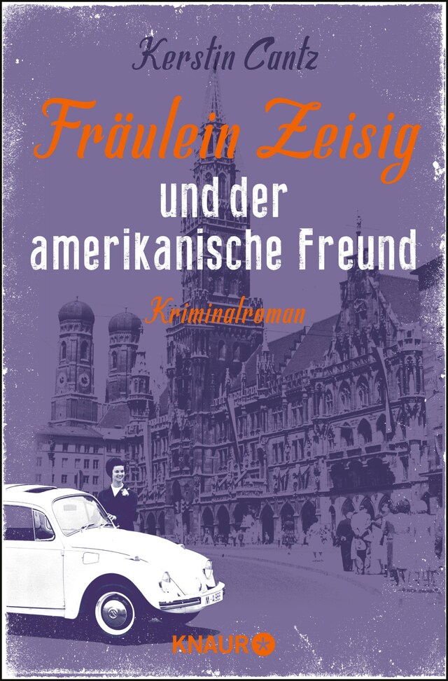 Book cover for Fräulein Zeisig und der amerikanische Freund