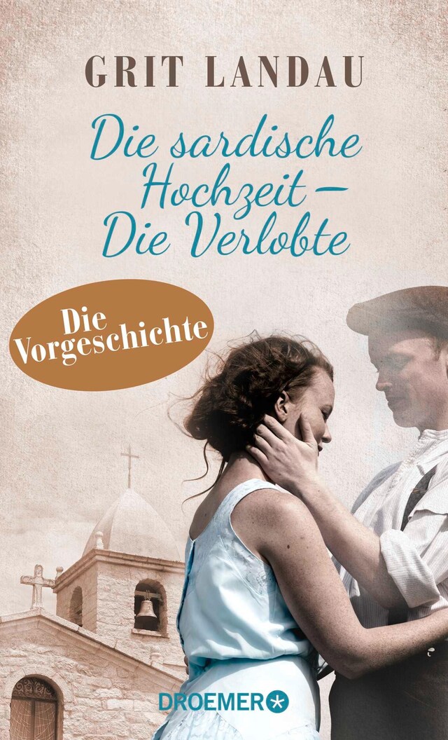 Buchcover für Die sardische Hochzeit – Die Verlobte