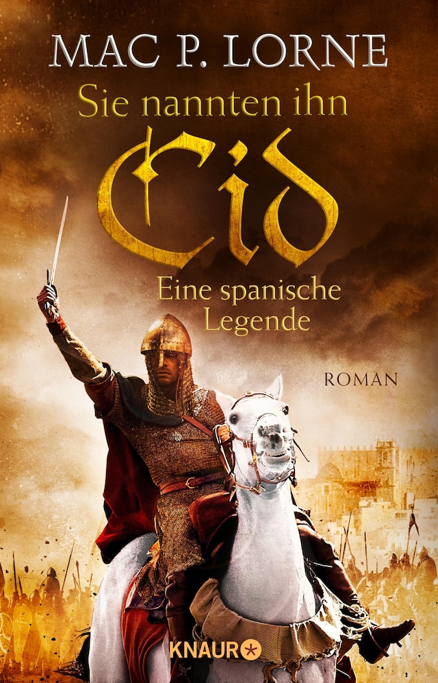 Buchcover für Sie nannten ihn Cid. Eine spanische Legende