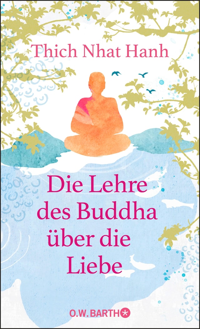 Book cover for Die Lehre des Buddha über die Liebe