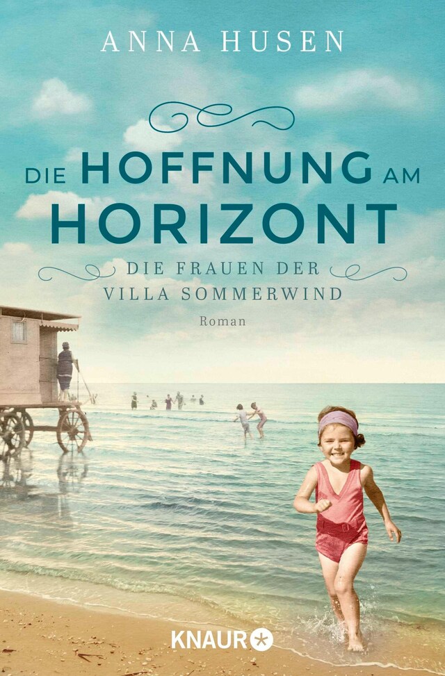 Book cover for Die Frauen der Villa Sommerwind. Die Hoffnung am Horizont