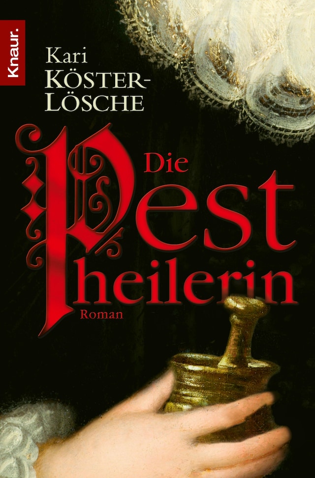 Book cover for Die Pestheilerin