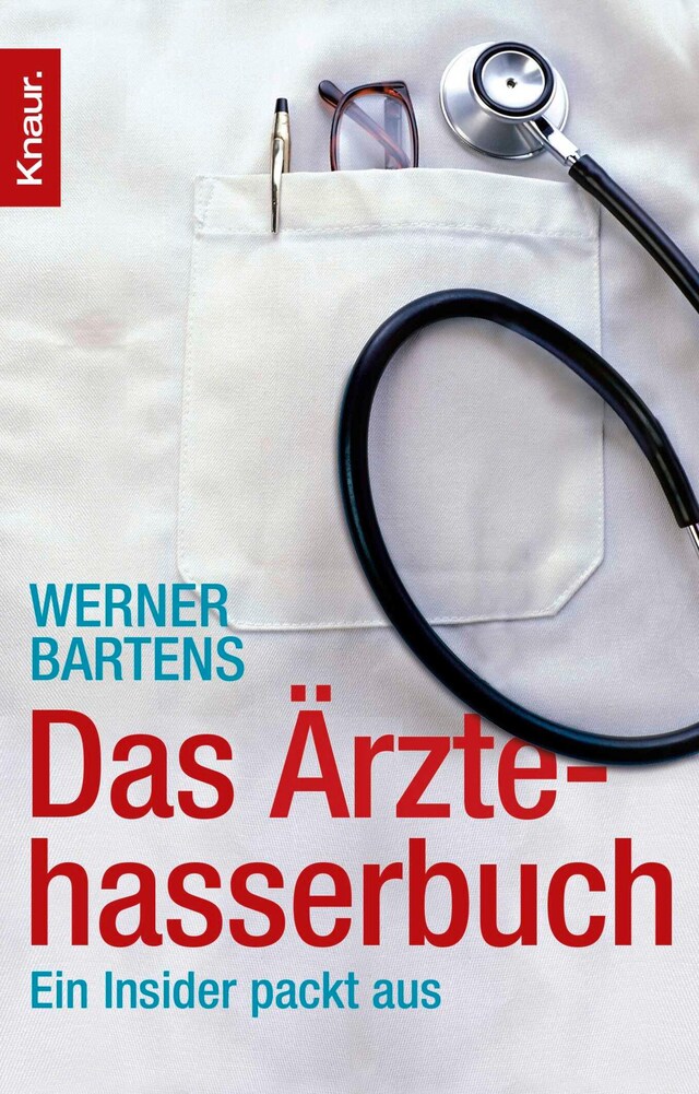 Book cover for Das Ärztehasserbuch