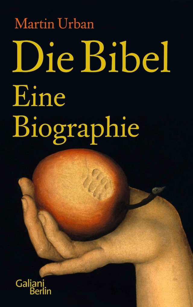 Book cover for Die Bibel. Eine Biographie