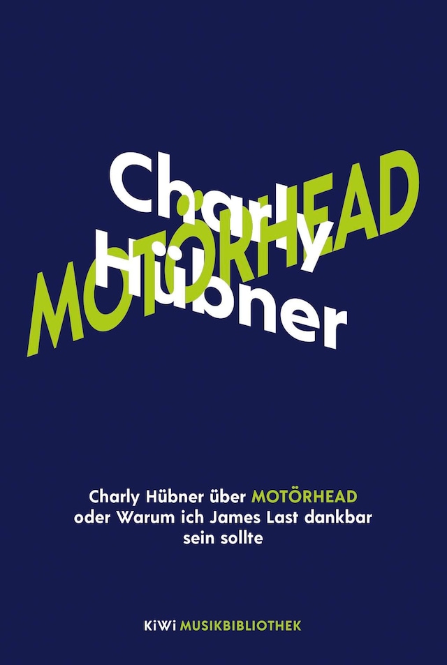 Buchcover für Charly Hübner über Motörhead oder Warum ich James Last dankbar sein sollte