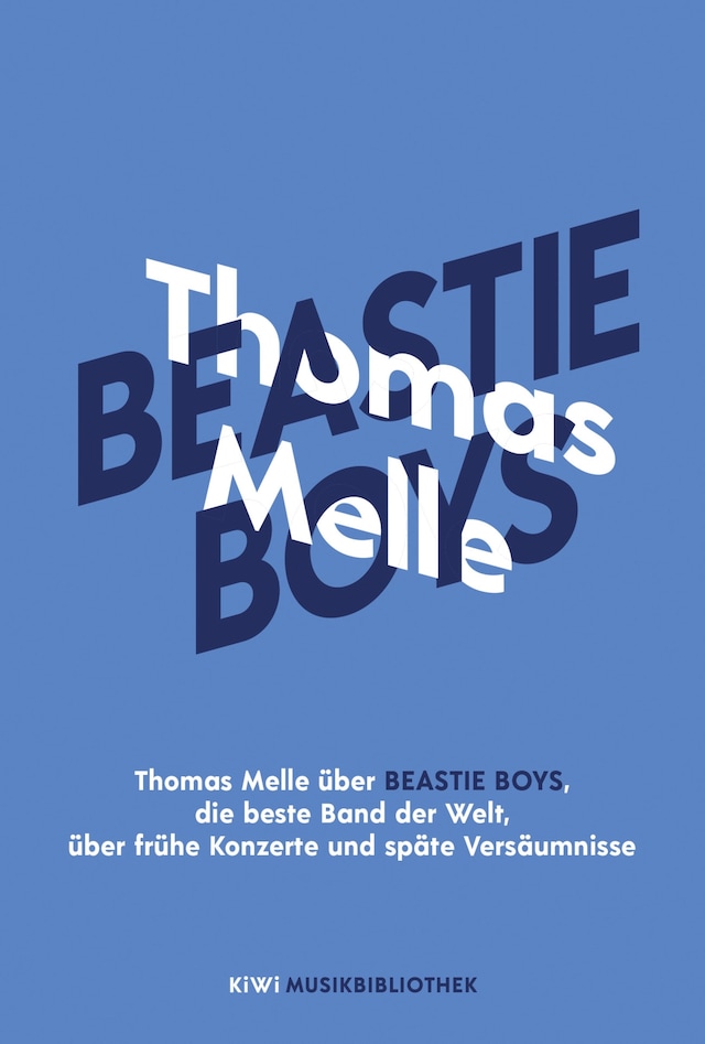 Buchcover für Thomas Melle über Beastie Boys, die beste Band der Welt, über frühe Konzerte und späte Versäumnisse