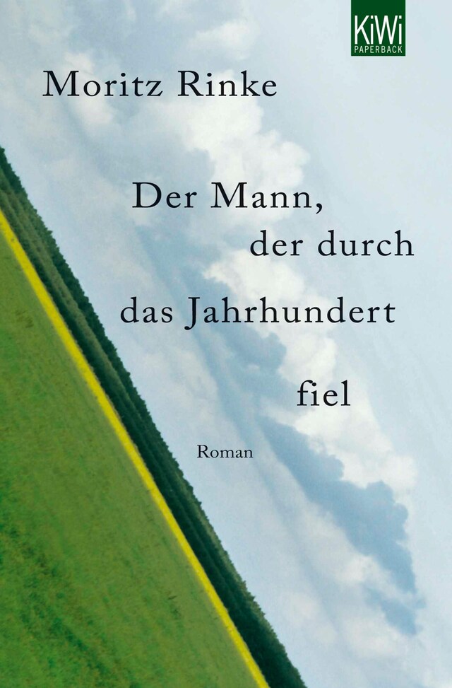 Book cover for Der Mann, der durch das Jahrhundert fiel