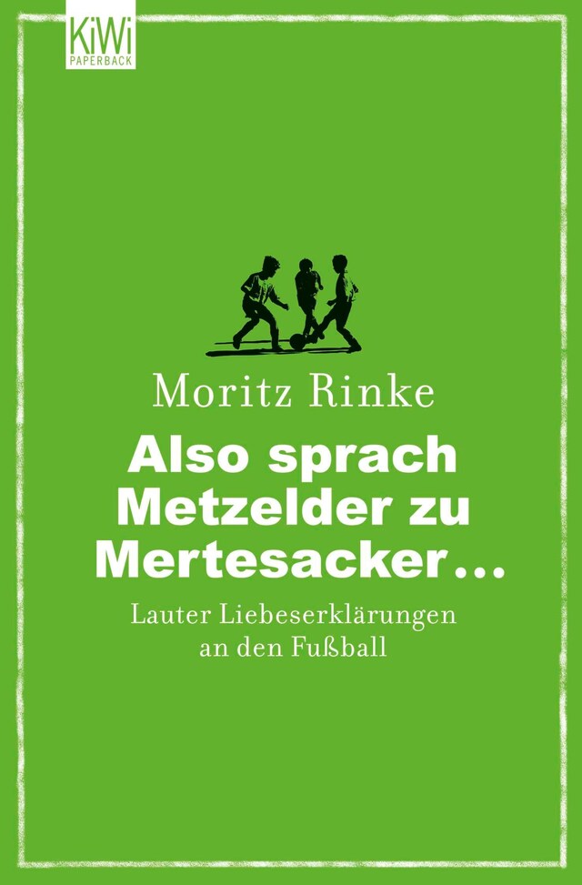 Bogomslag for Also sprach Metzelder zu Mertesacker ...