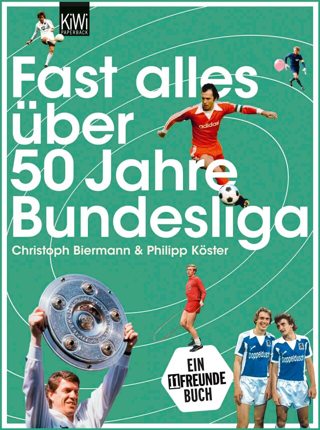 Buchcover für Fast alles über 50 Jahre Bundesliga