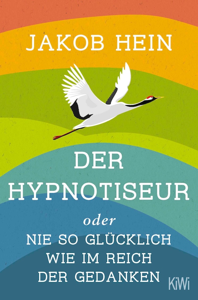 Portada de libro para Der Hypnotiseur oder Nie so glücklich wie im Reich der Gedanken