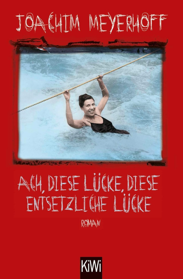 Portada de libro para Ach, diese Lücke, diese entsetzliche Lücke