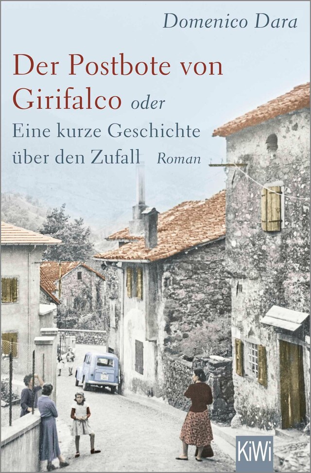 Book cover for Der Postbote von Girifalco oder Eine kurze Geschichte über den Zufall