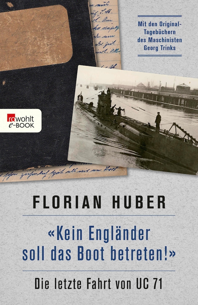 Portada de libro para "Kein Engländer soll das Boot betreten!"