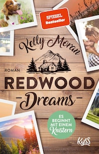 Redwood Dreams – Es beginnt mit einem Knistern
