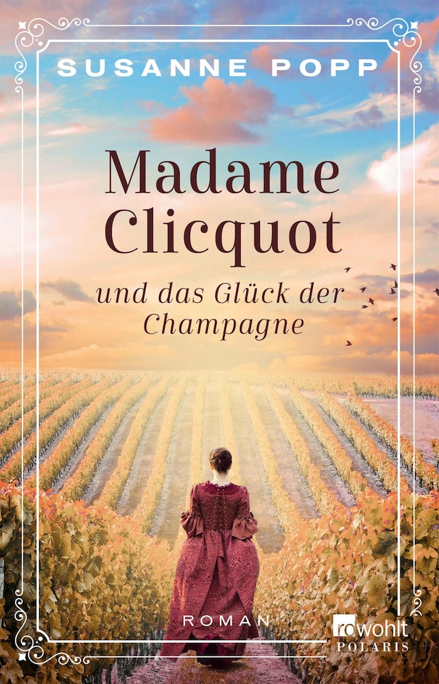 Portada de libro para Madame Clicquot und das Glück der Champagne