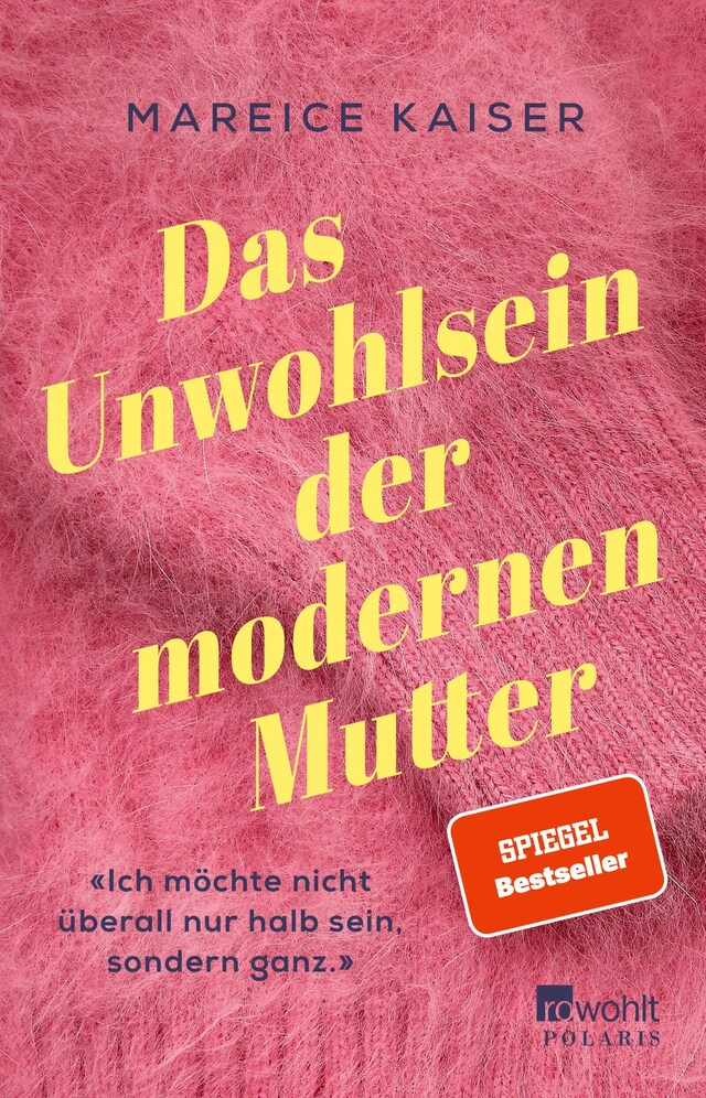 Book cover for Das Unwohlsein der modernen Mutter